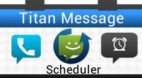 Titan Message Scheduler – wysyłanie SMS-ów z Androida o zdefiniowanej porze
